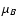 $\mu _B$
