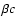 $\beta c$