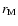 $r_{\rm M}$