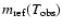 $m_{\rm ref}(T_{\rm obs})$
