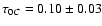 $\tau_{0C}=0.10\pm0.03$