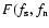 $F(f_{\rm s}, f_{\rm n}$