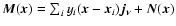 $\vec{M}(\vec{x}) = \sum_{i} y_i(\vec{x}-\vec{x}_i)\vec{j_\nu} +
\vec{N}(\vec{x})$
