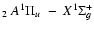 $_2\ A^1\Pi _u\ -\ X^1\Sigma ^+_g$