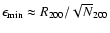 $\epsilon_{\rm min} \approx R_{200}/\sqrt N_{200}$