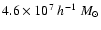 $4.6\times 10^7~ h^{-1}~ M_{\odot}$