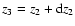 $z_3=z_2+{\rm d}z_2$