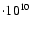 $\cdot 10^{10}$