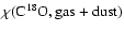 $\chi({\rm C^{18}O,gas+dust})$