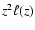 $z^2\ell(z)$