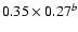 $0.35\times0.27^b$