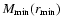 $M_{{\rm min}}(r_{{\rm min}})$