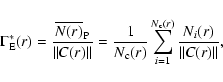 \begin{displaymath}%
\Gamma^*_{\rm E}(r) = \frac{\overline{N(r)}_{\rm P}}{\Vert ...
...r)} \sum_{i=1}^{N_{\rm c}(r)}{\frac{N_i(r)}{\Vert C(r)\Vert}},
\end{displaymath}