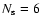 $N_{\rm s}=6$