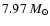 $7.97~M_{\odot}$