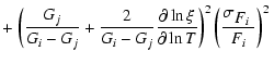 $\displaystyle + \left. \left( {G_j \over {G_i-G_j}} + {2 \over G_i-G_j } {\part...
...tial \ln T} \right)^2
\left({\sigma_{\hbox{$F_i$ }} \over F_i}\right)^2 \right.$