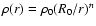 $\rho(r) = \rho_0 (R_0/r)^n$