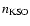 $n_{\rm {KSO}}$