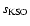 $s_{\rm {KSO}}$