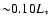 ${\sim} 0.10 L_*$