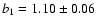 $b_1 = 1.10\pm0.06$