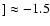 $]
\approx -1.5$