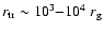 $r_{\rm tr} \sim 10^3{-}10^4\ r_{\rm g}$