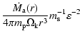 $\displaystyle \frac{\dot M_{\rm a}(r)}{4 \pi m_{\rm p} \Omega_{\rm k} r^3} m_{\rm s}^{-1} \varepsilon^{-2}$