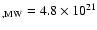 $_{\rm , MW} = 4.8 \times 10^{21}$