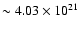 $\sim 4.03 \times 10^{21}$