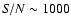 ${\it S/N} \sim 1000$