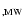 $_{\rm , MW}$