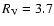 $R_{\rm V} = 3.7$