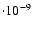 $\cdot 10^{-9}$