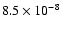 $8.5 \times 10^{-8}$