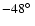 $-48\hbox{$^\circ$ }$