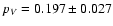 $p_V = 0.197\pm 0.027$