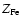 ${Z}_{{\rm Fe}}$