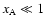 $x_{\rm A}\ll 1$