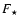 $F_{\star}$