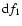 ${\rm d} f_1$