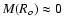 $M(R_o)\approx
0$