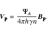 \begin{displaymath}\vec{V_{\rm p}}=\frac{\Psi_A}{4\pi h_{}\gamma n}\vec{B_{\rm p}}
.\end{displaymath}
