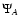 $\Psi_A$