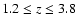 $1.2 \leq z \leq 3.8$