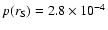 $p(r_{\rm S}) = 2.8 \times 10^{-4}$