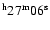 $^{\rm h}27^{\rm m}06^{\rm s}$
