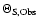 $\Theta_{\rm {S,Obs}}$