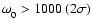 $\omega^{}_0 >
1000~(2\sigma)$