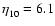 $\eta ^{}_{10}=6.1$